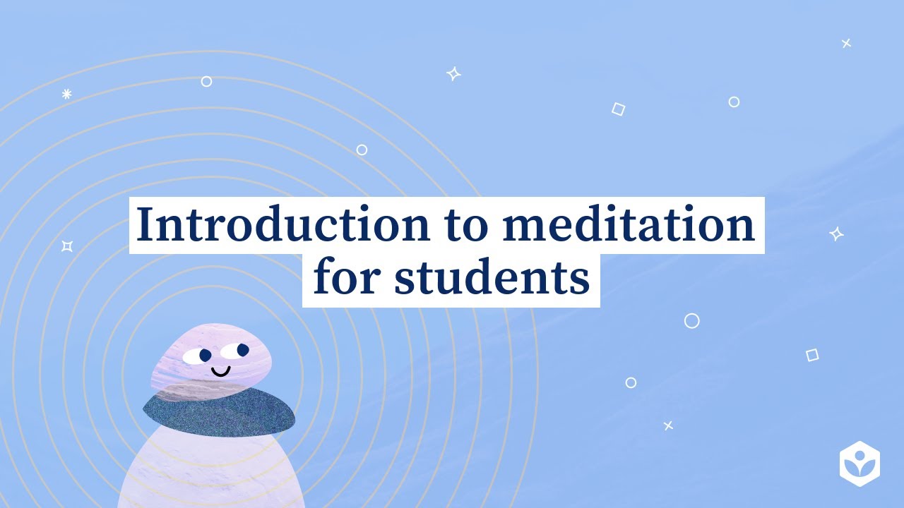 Introduction to meditation for students