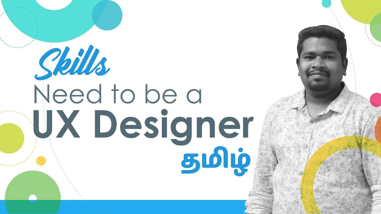 UX Designer | UX Design க்கு பிரவேசம்